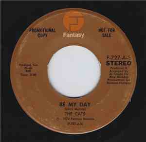 The Cats - Be My Day