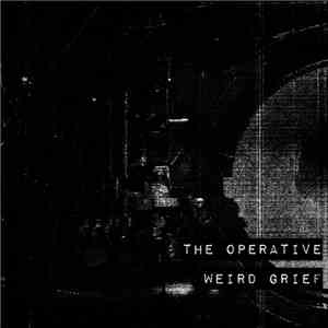 The Operative - Weird Grief