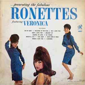 The Ronettes - Presenting The Fabulous Ronettes Featuring Veronica