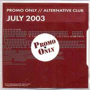 Various - Promo Only // Alternative Club July 2003