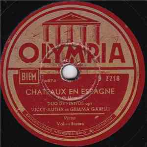 Vicky Autier Et Gemma Gabelli - Chateaux En Espagne / Valses Boston