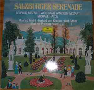 Wolfgang Amadeus Mozart, Leopold Mozart, Michael Haydn - Salzburger Serenade