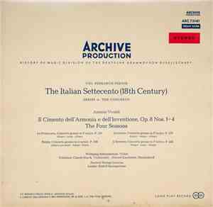 Wolfgang Schneiderhan, Rudolf Baumgartner, Festival Strings Lucerne, Antonio Vivaldi - Il Cimento Dell'Armonia E Dell'Inventione, Op. 8 Nos. 1–4 (The Four Seasons)