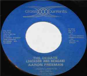 Aaron Freeman  - The Debate / Reagan