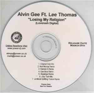 Alvin Gee Ft. Lee Thomas  - Losing My Religion
