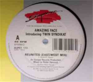 Amazing Face Introducing Twin Syndikat - Reunited