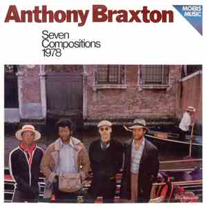 Anthony Braxton - Seven Compositions 1978