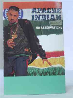 Apache Indian - No Reservations
