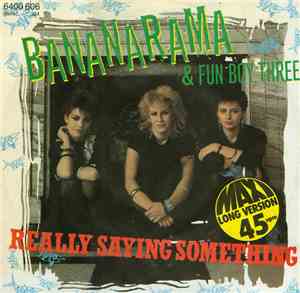 Bananarama & Fun Boy Three - Really Saying Something