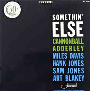 Cannonball Adderley - Somethin' Else