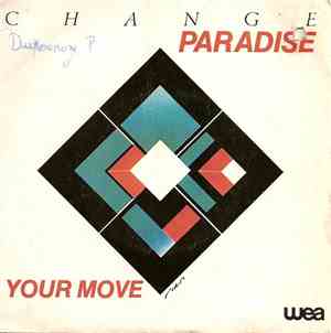 Change - Paradise / Your Move