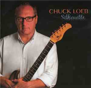Chuck Loeb - Silhouette