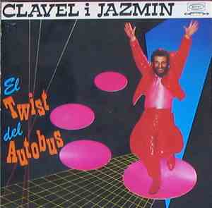 Clavel I Jazmín - El Twist Del Autobús