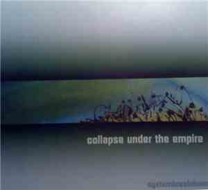 Collapse Under The Empire - Systembreakdown