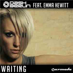 Dash Berlin Feat. Emma Hewitt - Waiting