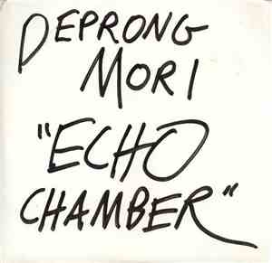 Deprong Mori - Echo Chamber