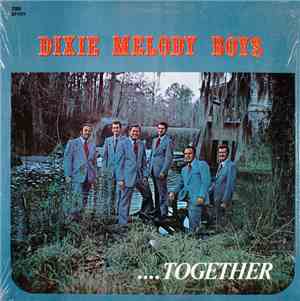 Dixie Melody Boys - ....Together