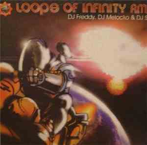 DJ Freddy , DJ Melocko & DJ Sepi - Loops Of Infinity (Rmx)