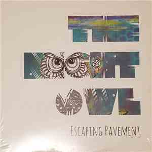 Escaping Pavement - The Night Owl