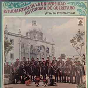 Estudiantina De La Universidad Autonoma De Queretaro - Estudiantina Estudiantina De La Universidad Autonoma De Queretaro