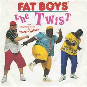Fat Boys - The Twist