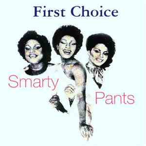 First Choice - Smarty Pants