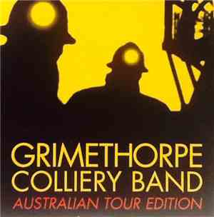 Grimethorpe Colliery Band - Australian Tour Edition