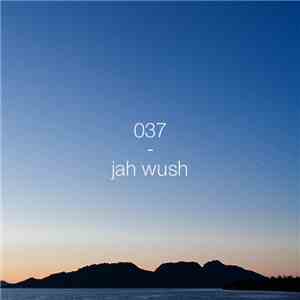 Jah Wush - A Colourful Storm 037