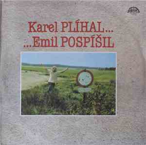 Karel Plíhal … Emil Pospíšil - Karel Plíhal… …Emil Pospíšil