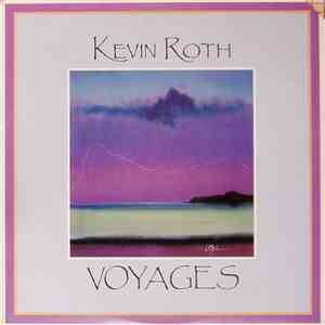 Kevin Roth - Voyages