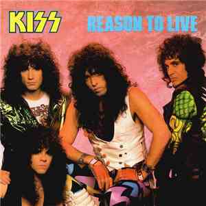 Kiss - Reason To Live