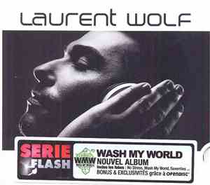 Laurent Wolf - Wash My World