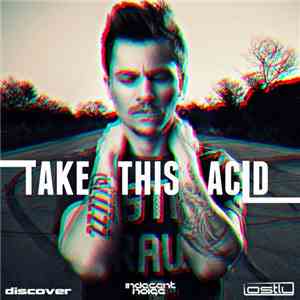 Lostly - Take This Acid