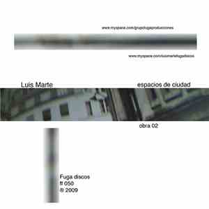 Luis Marte - Espacios De Ciudad