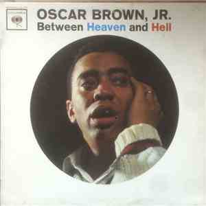 Oscar Brown Jr. - Between Heaven And Hell