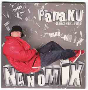 Papa Ku & DJ Centrop’off - Nano Mix