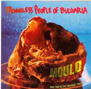 Penniless People Of Bulgaria - Mould
