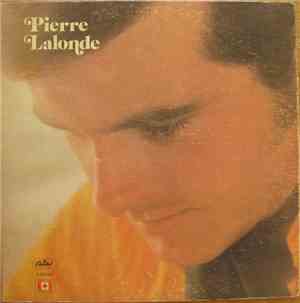 Pierre Lalonde - Pierre Lalonde