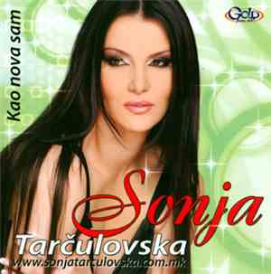 Sonja Tarčulovska - Kao Nova Sam