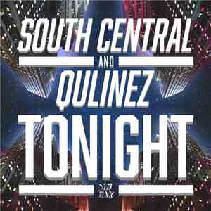 South Central  And Qulinez - Tonight