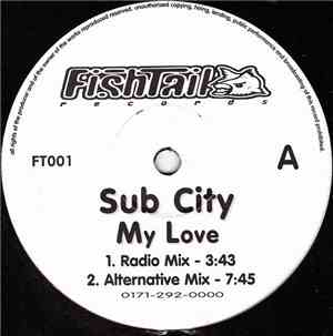Sub City  - My Love