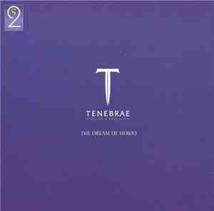 Tenebrae  - The Dream Of Herod