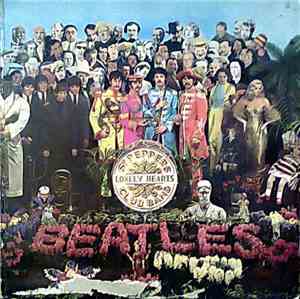 The Beatles - Sgt. Pepper's Lonely Hearts Club Band