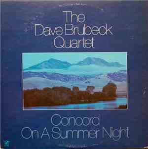 The Dave Brubeck Quartet - Concord On A Summer Night