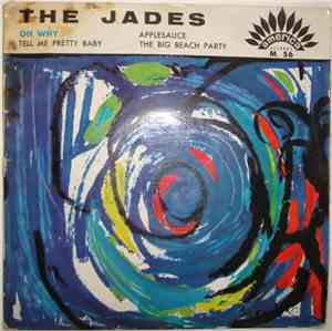 The Jades  With The Pacers Band - Oh Why