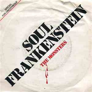 The Monsters  / The Duke Of Burlington - Soul Frankenstein / Hammer Strokes