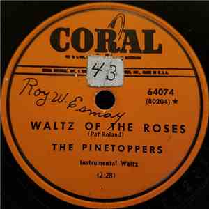 The Pinetoppers - Waltz Of The Roses / Metro Polka