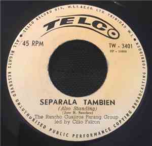 The Rancho Guajiros Parang Group - Separala Tambien / Lavanta (Wake Up)
