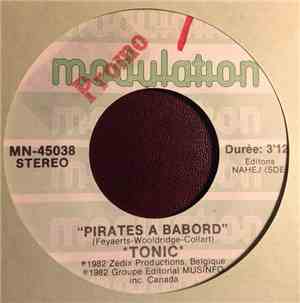 Tonic  - Pirates A Bâbord
