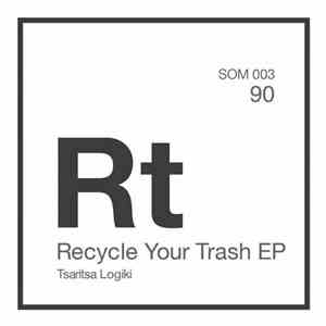 Tsaritsa Logiki - Recycle Your Trash EP